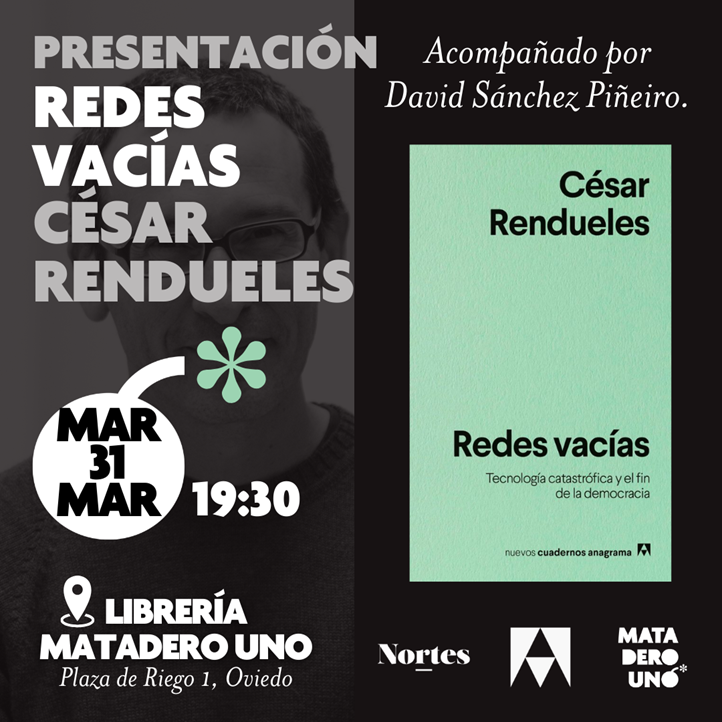 César Rendueles presenta Redes vacías