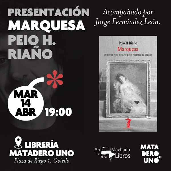 Peio H. Riaño presenta Marquesa