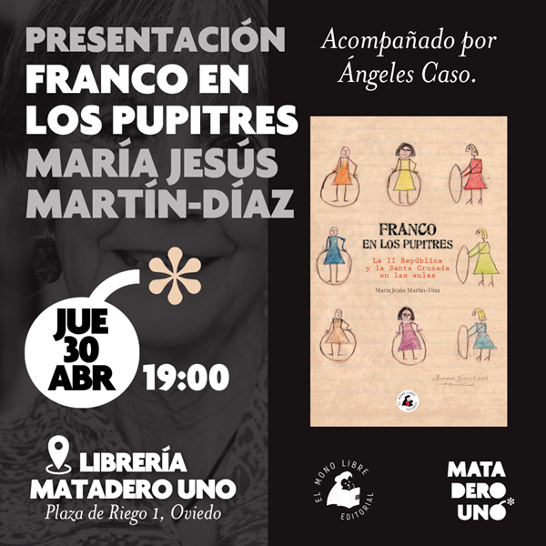 María Jesús Martín-Díaz presenta Los pupitres de franco