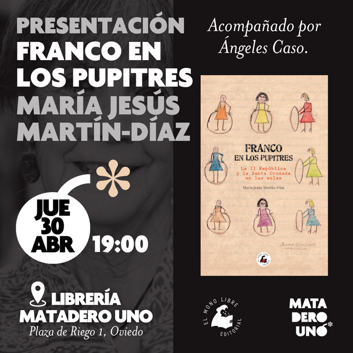María Jesús Martín-Díaz presenta Los pupitres de franco
