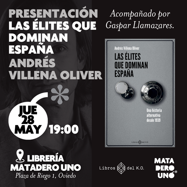 Andrés Villena presenta Las élites que dominan España