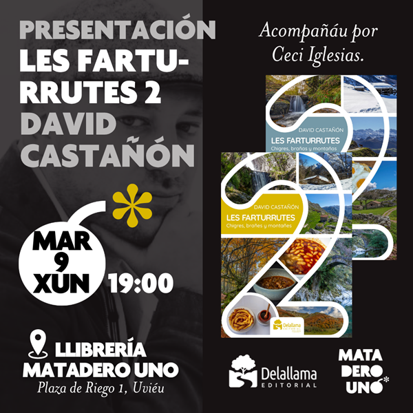 David Castañón presenta Les farturrutes 2