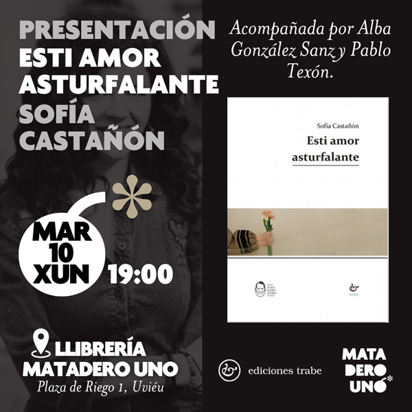 Sofía Castañón presenta Esti amor asturfalante