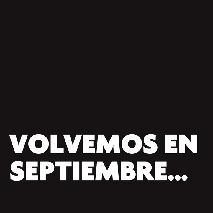 Volvemos en septiembre
