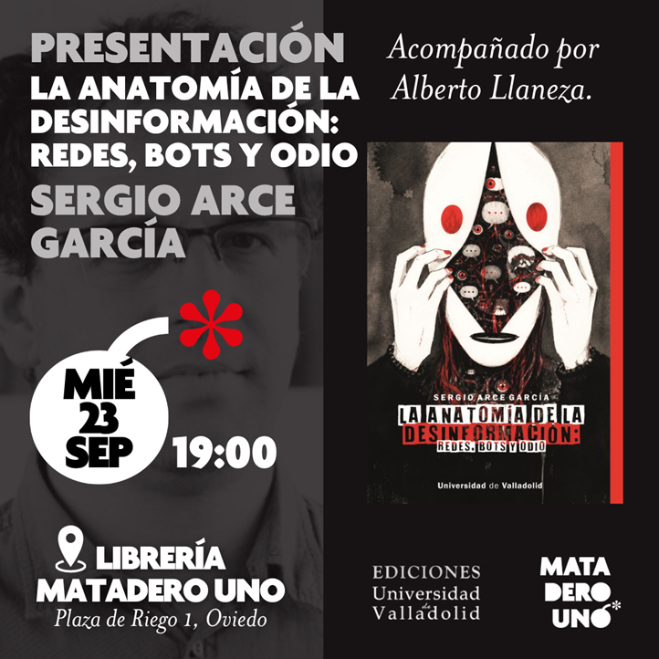 Sergio Arce presenta La anatomía de la desinformación