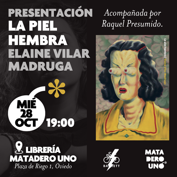 Elaine Vilar Madruga presenta La piel hembra