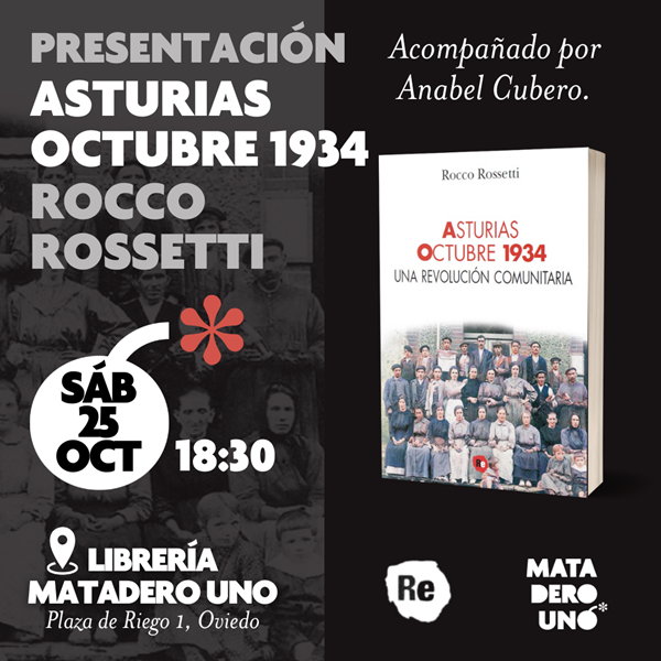 Rocco Rossetti presenta Asturias, octubre 1934