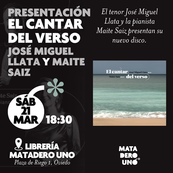 El tenor José Miguel Llata y la pianista Maite Saiz presentan el disco El cantar del verso.