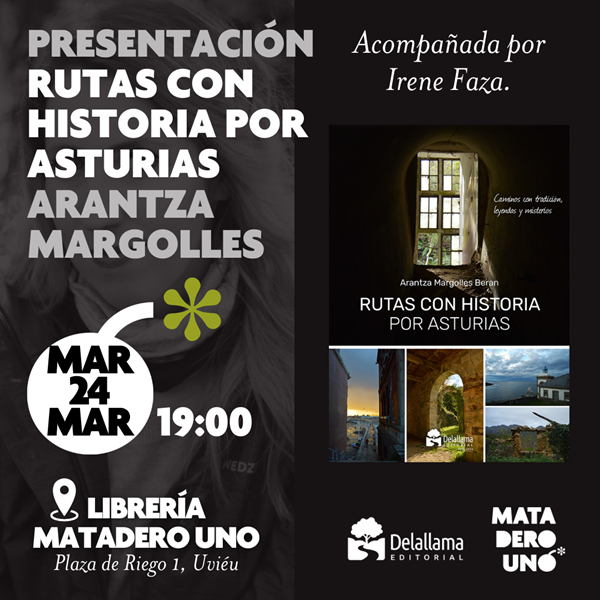 Arantza Margolles presenta Rutas con historia por asturias