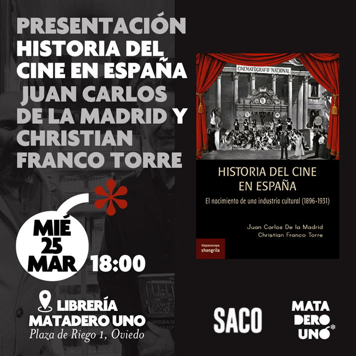 Juan Carlos de la Madrid y Christian Franco Torre presentan Historia del cine en España